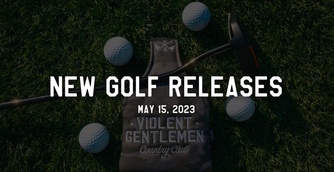 With more and more teams hitting the links, it’s time to continue our quest of taking over the golf course as well… Learn more about our May 1, 2023 new Violent Gentlemen Country Club golf releases. 