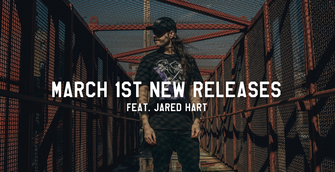 March 1st New Release ft. Jared Hart